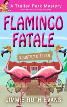 Flamingo Fatale (A Trailer Park Mystery Book 1)
