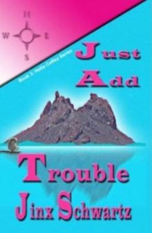 Just Add Trouble