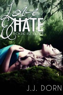Love & Hate (Book Two: Love) Love & Hate (Book Two: Love)