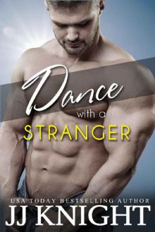 Dance with a Stranger Dance with a Stranger