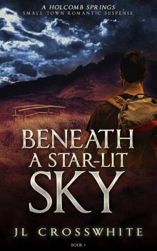 Beneath a Star-Lit Sky Beneath a Star-Lit Sky