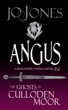 Angus: A Highlander Romance (The Ghosts of Culloden Moor Book 34)