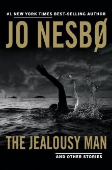 The Jealousy Man and Other Stories The Jealousy Man and Other Stories