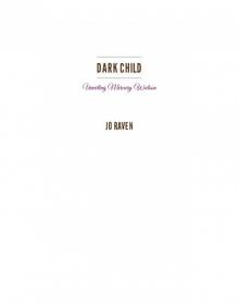 Dark Child