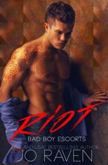 Riot (Bad Boy Escorts #1)