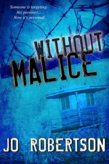 Without Malice (The Without Series Book 1)