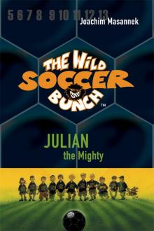 Julian the Mighty Julian the Mighty