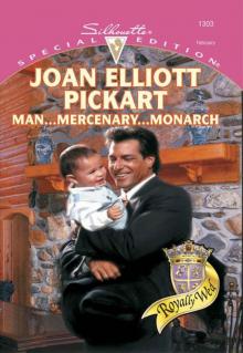 Man...Mercenary...Monarch (Royally Wed) Man...Mercenary...Monarch (Royally Wed)