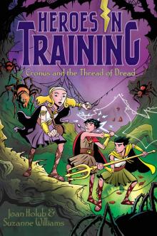 Cronus and the Threads of Dread Cronus and the Threads of Dread