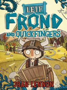 Leif Frond and Quickfingers Leif Frond and Quickfingers