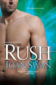 Rush (Phoenix Rising) Rush (Phoenix Rising)