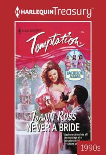 Never a Bride Never a Bride