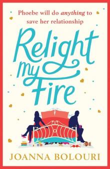 Relight my Fire Relight my Fire