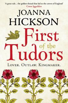 First of the Tudors First of the Tudors