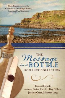 The Message in a Bottle Romance Collection