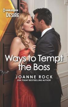 Ways to Tempt the Boss