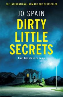 Dirty Little Secrets Dirty Little Secrets