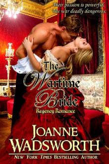 The Wartime Bride_Regency Romance The Wartime Bride_Regency Romance