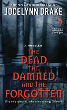 The Dead, the Damned, and the Forgotten The Dead, the Damned, and the Forgotten