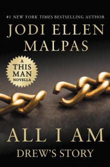 All I Am--Drew's Story All I Am--Drew's Story