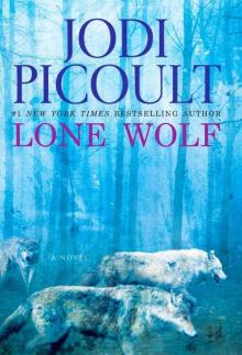 Lone Wolf A Novel Lone Wolf A Novel
