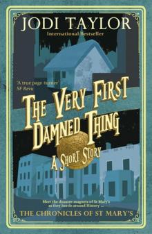 Chronicles of St Mary's 0.5 - The Very First Damned Thing Chronicles of St Mary's 0.5 - The Very First Damned Thing