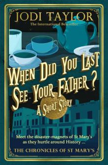 When Did You Last See Your Father? When Did You Last See Your Father?