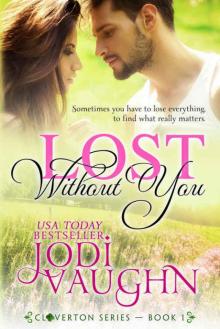 Lost With You (Cloverton #1) Lost With You (Cloverton #1)