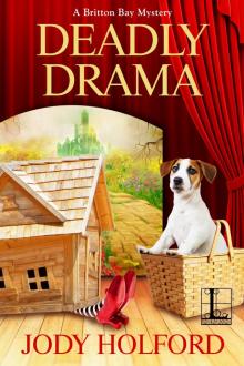Deadly Drama Deadly Drama