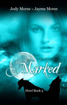 Marked (Howl #5)