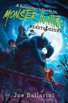A Babysitter's Guide to Monster Hunting [Book 2]