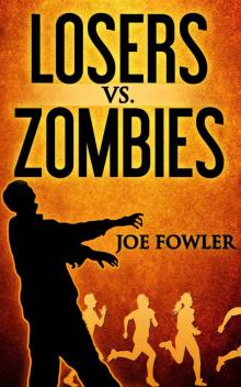 Losers vs. Zombies