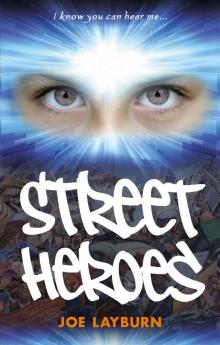 Street Heroes Street Heroes