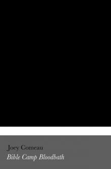 Bible Camp Bloodbath