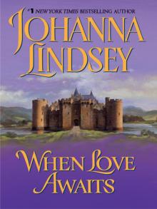 When Love Awaits When Love Awaits