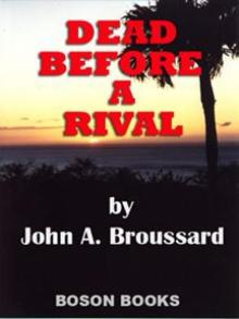 Dead Before A Rival