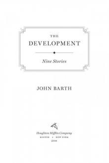 The Development The Development