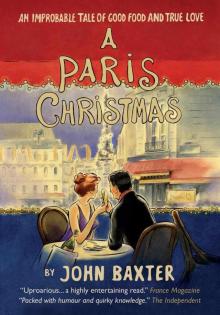 A Paris Christmas: An improbable tale of good food and true love