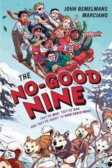 The No-Good Nine The No-Good Nine