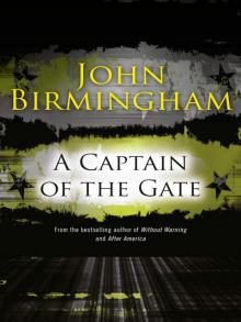 A Captain of the Gate A Captain of the Gate
