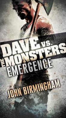 Dave vs. the Monsters Dave vs. the Monsters