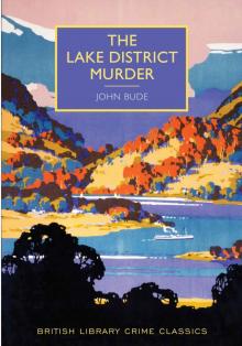 The Lake District Murder (British Library Crime Classics) The Lake District Murder (British Library Crime Classics)