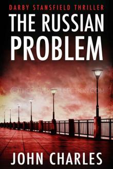 The Russian Problem (Darby Stansfield Thriller Book 2) The Russian Problem (Darby Stansfield Thriller Book 2)