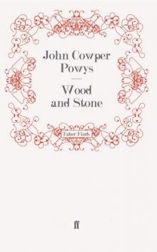 Wood and Stone Wood and Stone