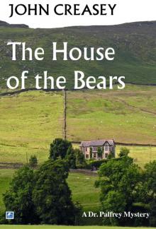 The House Of The Bears The House Of The Bears