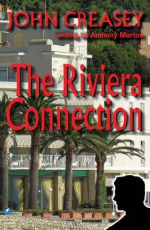 The Riviera Connection The Riviera Connection