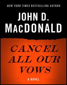 Cancel All Our Vows Cancel All Our Vows