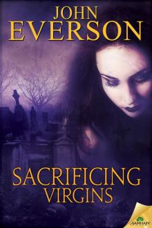 Sacrificing Virgins Sacrificing Virgins