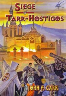 Siege of Tarr-Hostigos Siege of Tarr-Hostigos