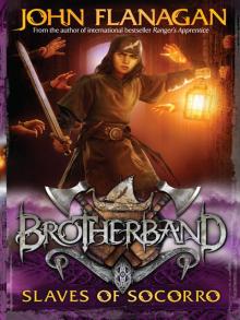 Brotherband 4: Slaves of Socorro Brotherband 4: Slaves of Socorro